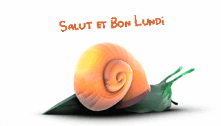 Gif salit et Bon lundi escargot